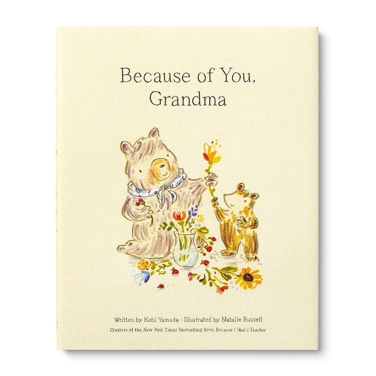 Because of You, Grandma by Kobi Yamada