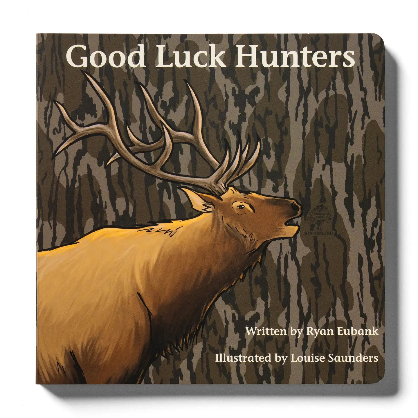 Explore the Outdoors Books Mossy Oak Edition Good Luck Hunters Children's Book - Flying Ryno