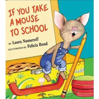 HarperCollins If You Take A Mouse To School : Laura Numeroff - Flying Ryno