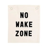 Imani Collective No Wake Zone Canvas Banner - Flying Ryno