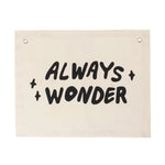 Imani Collective Always Wonder Banner - Flying Ryno